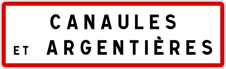 Panneau entrée ville agglomération Canaules-et-Argentières / Town entrance sign Canaules-et-Argentières