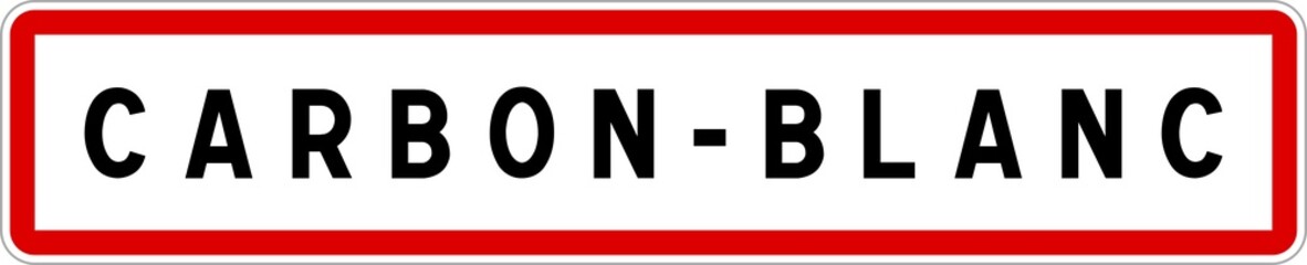 Panneau entrée ville agglomération Carbon-Blanc / Town entrance sign Carbon-Blanc