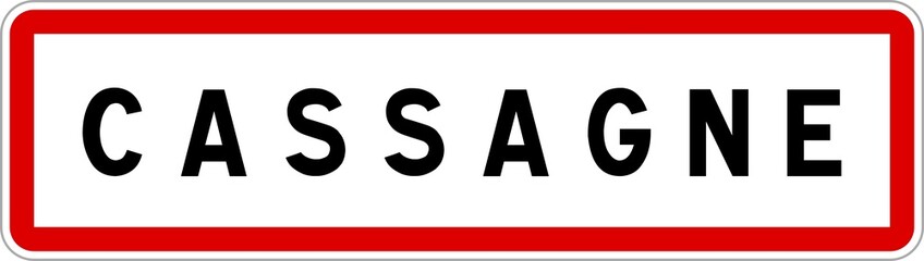 Panneau entrée ville agglomération Cassagne / Town entrance sign Cassagne