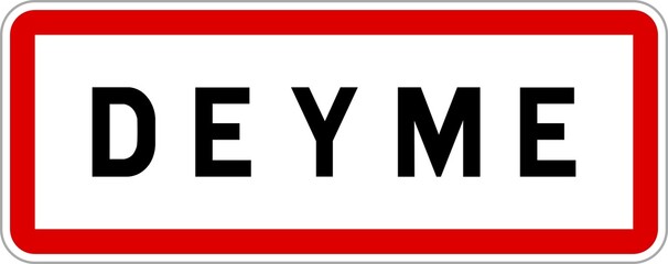 Panneau entrée ville agglomération Deyme / Town entrance sign Deyme