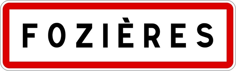 Panneau entrée ville agglomération Fozières / Town entrance sign Fozières
