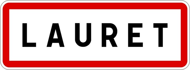 Panneau entrée ville agglomération Lauret / Town entrance sign Lauret