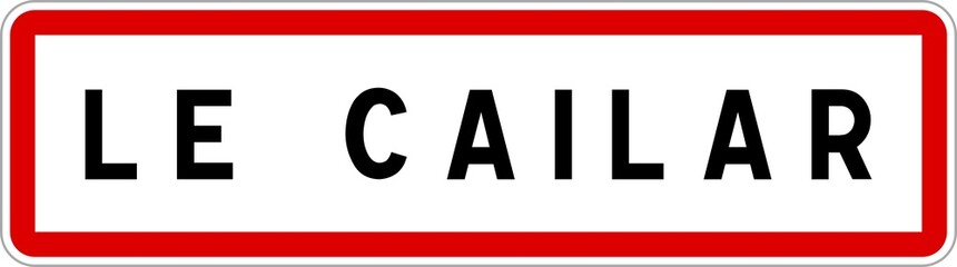 Panneau entrée ville agglomération Le Cailar / Town entrance sign Le Cailar