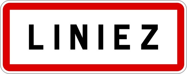 Panneau entrée ville agglomération Liniez / Town entrance sign Liniez
