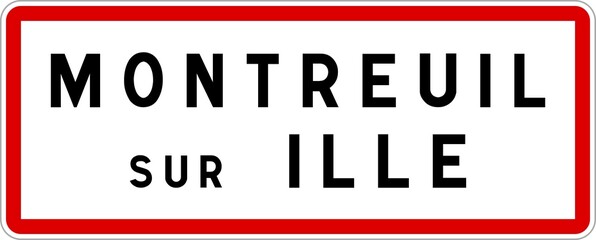 Panneau entrée ville agglomération Montreuil-sur-Ille / Town entrance sign Montreuil-sur-Ille