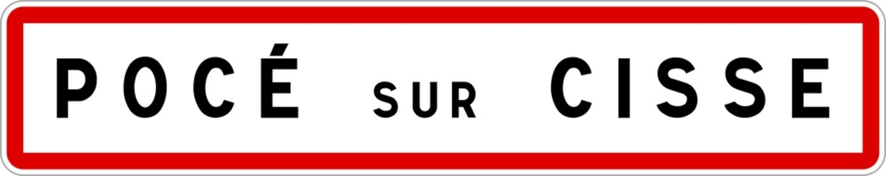 Panneau entrée ville agglomération Pocé-sur-Cisse / Town entrance sign Pocé-sur-Cisse