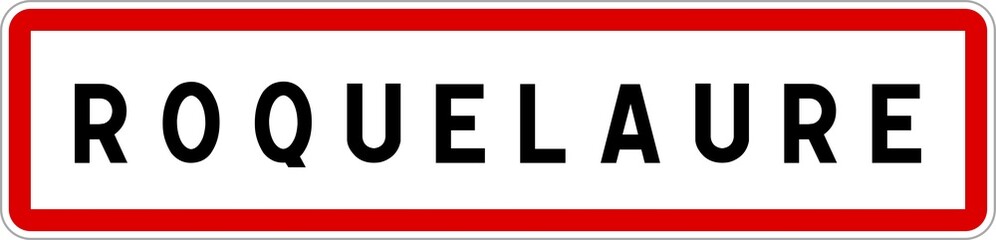 Panneau entrée ville agglomération Roquelaure / Town entrance sign Roquelaure