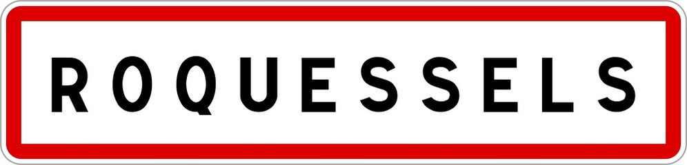 Panneau entrée ville agglomération Roquessels / Town entrance sign Roquessels