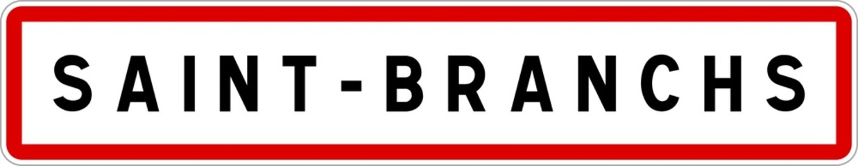 Panneau entrée ville agglomération Saint-Branchs / Town entrance sign Saint-Branchs