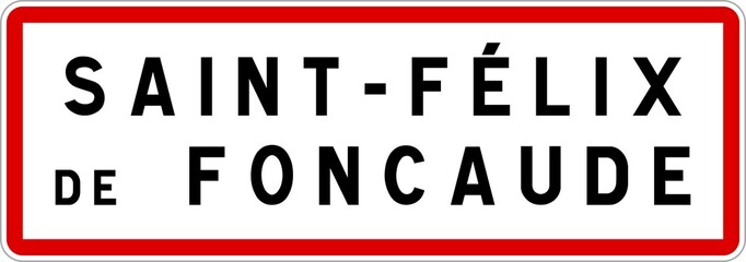 Panneau entrée ville agglomération Saint-Félix-de-Foncaude / Town entrance sign Saint-Félix-de-Foncaude