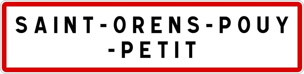 Panneau entr&eacute;e ville agglom&eacute;ration Saint-Orens-Pouy-Petit / Town entrance sign Saint-Orens-Pouy-Petit