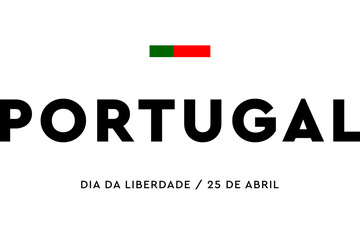 25 of April the Portugal freedom day illustration clove and gun. Revolution of the Carnations background poster, banner or card. Translation: 