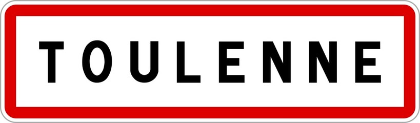 Panneau entrée ville agglomération Toulenne / Town entrance sign Toulenne
