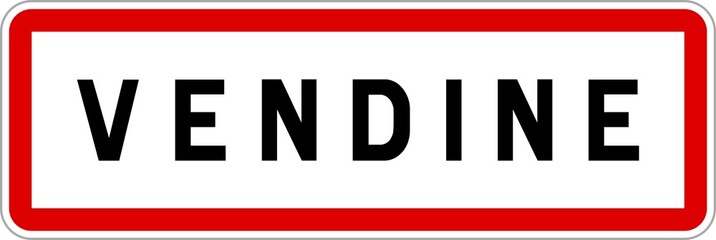 Panneau entrée ville agglomération Vendine / Town entrance sign Vendine