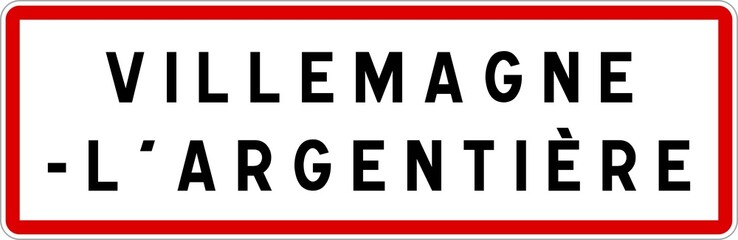 Panneau entrée ville agglomération Villemagne-l'Argentière / Town entrance sign Villemagne-l'Argentière