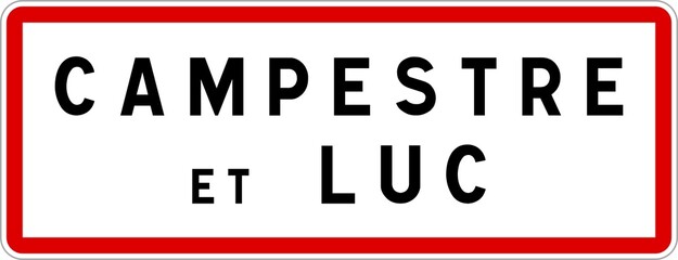 Panneau entrée ville agglomération Campestre-et-Luc / Town entrance sign Campestre-et-Luc