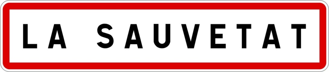 Panneau entrée ville agglomération La Sauvetat / Town entrance sign La Sauvetat