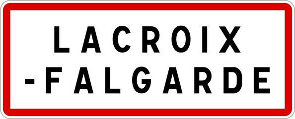 Panneau entrée ville agglomération Lacroix-Falgarde / Town entrance sign Lacroix-Falgarde