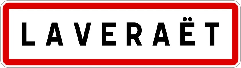 Panneau entrée ville agglomération Laveraët / Town entrance sign Laveraët