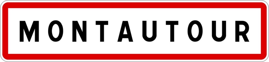 Panneau entrée ville agglomération Montautour / Town entrance sign Montautour