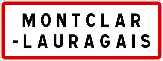 Panneau entr&eacute;e ville agglom&eacute;ration Montclar-Lauragais / Town entrance sign Montclar-Lauragais