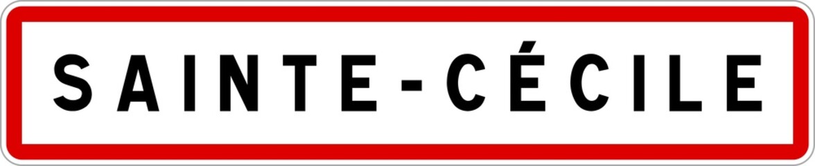 Panneau entrée ville agglomération Sainte-Cécile / Town entrance sign Sainte-Cécile