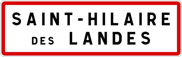 Panneau entrée ville agglomération Saint-Hilaire-des-Landes / Town entrance sign Saint-Hilaire-des-Landes