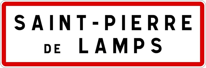 Panneau entrée ville agglomération Saint-Pierre-de-Lamps / Town entrance sign Saint-Pierre-de-Lamps