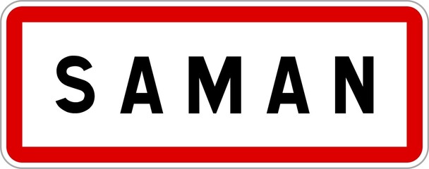 Panneau entrée ville agglomération Saman / Town entrance sign Saman