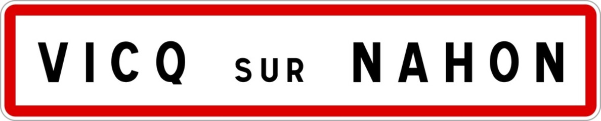 Panneau entrée ville agglomération Vicq-sur-Nahon / Town entrance sign Vicq-sur-Nahon