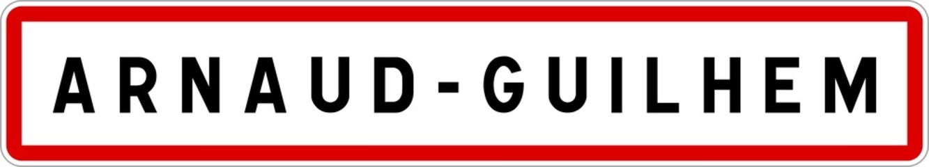 Panneau entrée ville agglomération Arnaud-Guilhem / Town entrance sign Arnaud-Guilhem