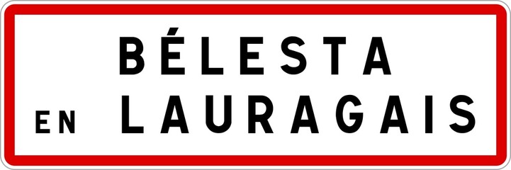 Panneau entrée ville agglomération Bélesta-en-Lauragais / Town entrance sign Bélesta-en-Lauragais