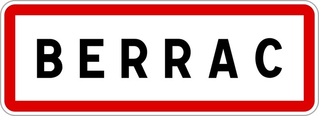 Panneau entrée ville agglomération Berrac / Town entrance sign Berrac