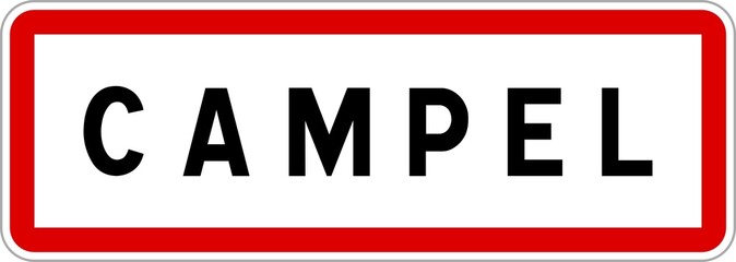 Panneau entrée ville agglomération Campel / Town entrance sign Campel