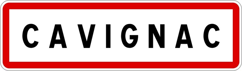 Panneau entrée ville agglomération Cavignac / Town entrance sign Cavignac