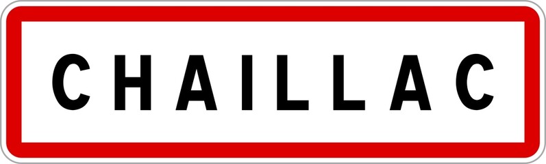 Panneau entrée ville agglomération Chaillac / Town entrance sign Chaillac