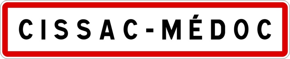 Panneau entrée ville agglomération Cissac-Médoc / Town entrance sign Cissac-Médoc