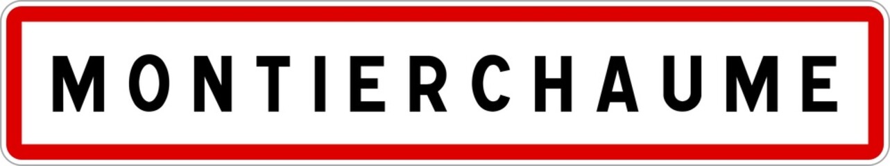 Panneau entrée ville agglomération Montierchaume / Town entrance sign Montierchaume