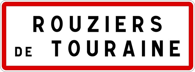 Panneau entrée ville agglomération Rouziers-de-Touraine / Town entrance sign Rouziers-de-Touraine
