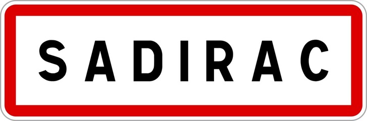 Panneau entrée ville agglomération Sadirac / Town entrance sign Sadirac