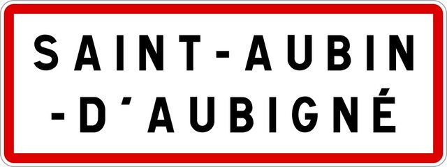 Panneau entrée ville agglomération Saint-Aubin-d'Aubigné / Town entrance sign Saint-Aubin-d'Aubigné