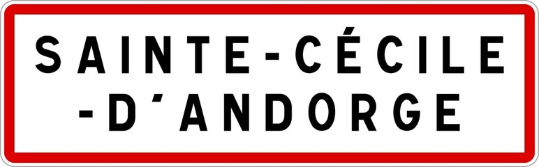 Panneau entrée ville agglomération Sainte-Cécile-d'Andorge / Town entrance sign Sainte-Cécile-d'Andorge