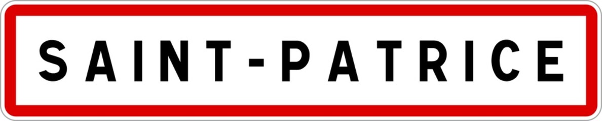 Panneau entrée ville agglomération Saint-Patrice / Town entrance sign Saint-Patrice