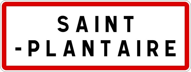 Panneau entr&eacute;e ville agglom&eacute;ration Saint-Plantaire / Town entrance sign Saint-Plantaire