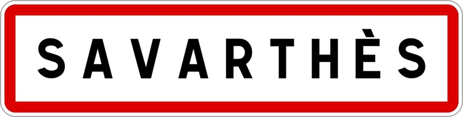 Panneau entrée ville agglomération Savarthès / Town entrance sign Savarthès