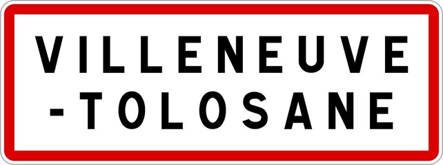 Panneau entrée ville agglomération Villeneuve-Tolosane / Town entrance sign Villeneuve-Tolosane