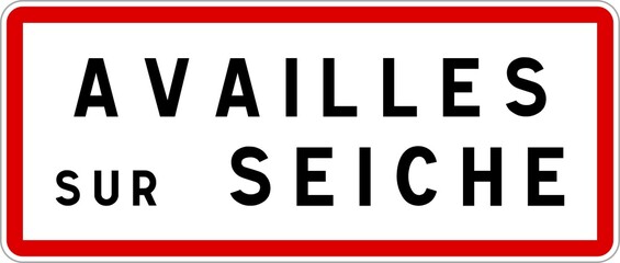 Panneau entrée ville agglomération Availles-sur-Seiche / Town entrance sign Availles-sur-Seiche