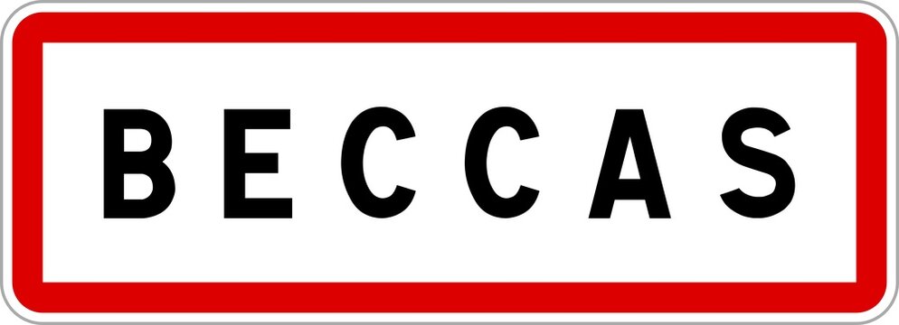 Panneau entrée ville agglomération Beccas / Town entrance sign Beccas