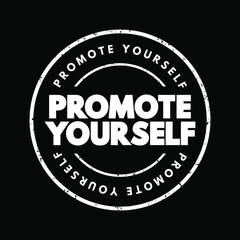 Fototapeta premium Promote Yourself text stamp, concept background