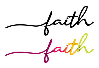 Faith Handwriting Black & Colorful Lettering Calligraphy Banner. Greeting Card Vector Illustration.